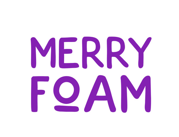 Merry Foam